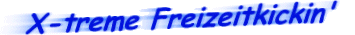 X-treme Freizeitkickin�