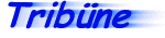 Trib&uuml;ne